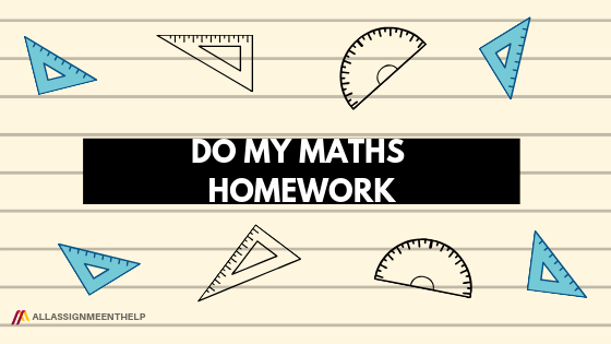 Do My Math homework | How to get math homework help