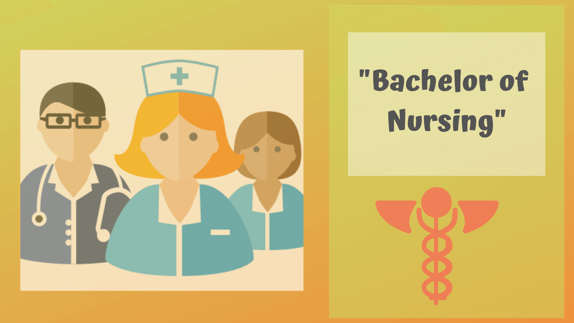 Bachelor Of Nursing | Where And Why To Pursue Bachelor Of Nursing?