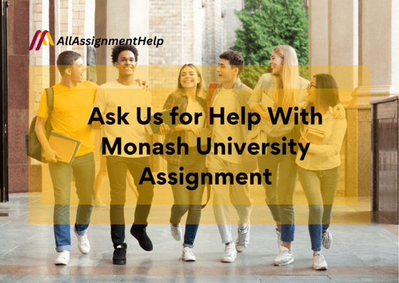 Ask-Us-for-Help-With-Monash-University-Assignment-1.png