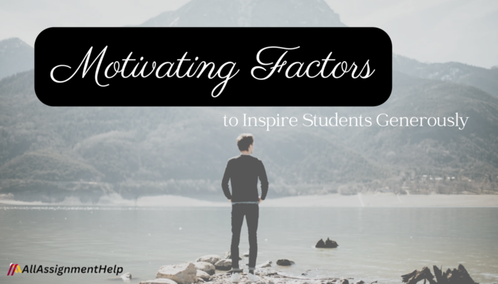 Motivating Factors to inspire students generously