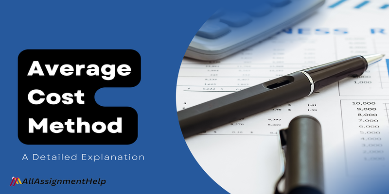 Average Cost Method a Detailed Explanation