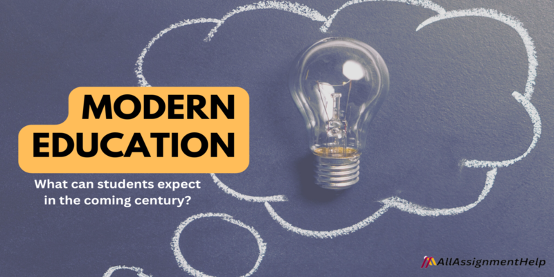 Modern education - what students can expect in the coming century