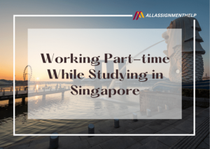 can i work part time while studying in singapore