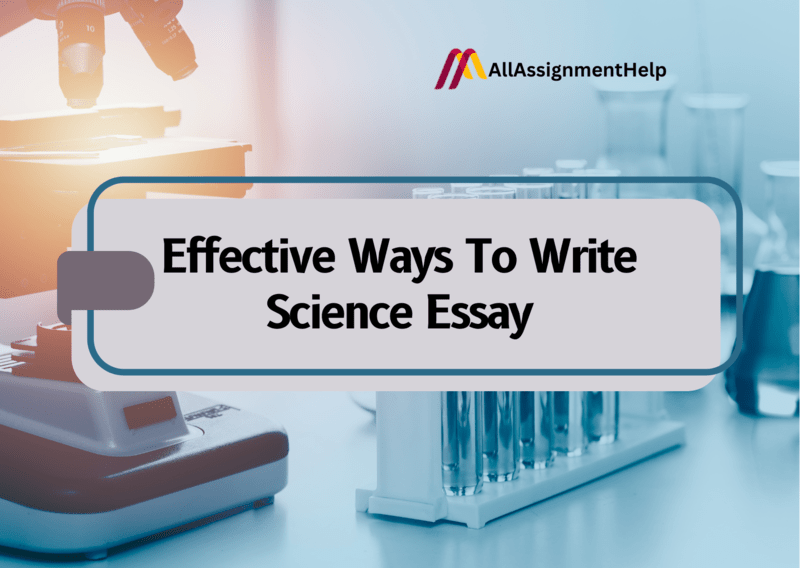 Effective-Ways-To-Write-Science-Essay-1.png