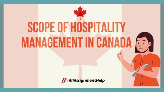 Opportunities And Potential Of Hospitality Management In Canada