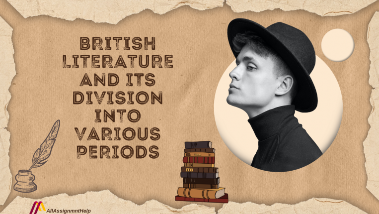 British Literature and Its Division Into Various Periods