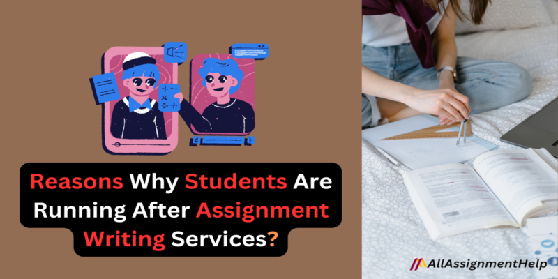 Why Students Prefer Assignment Writing Services