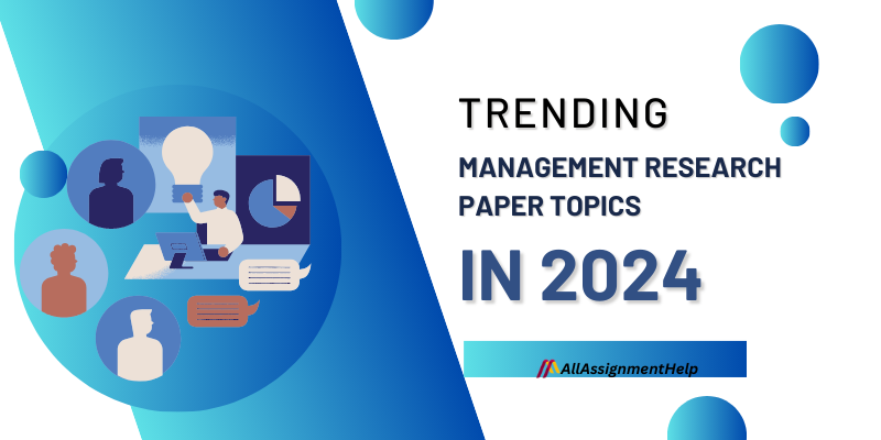 Management Research Paper Topics