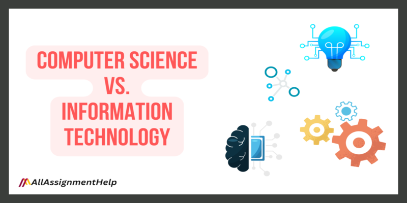 Computer Science vs. Information Technology